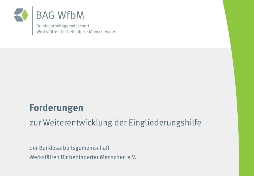 Titelblatt des Forderungspapiers, auf dem der Titel zu lesen ist. 
&copy; BAG WfbM